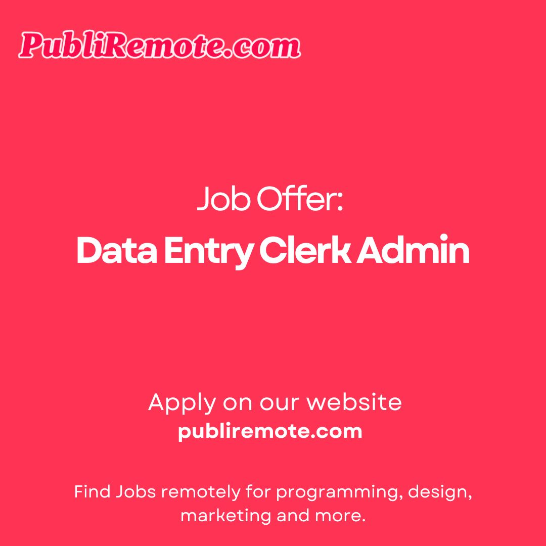 Data Entry Clerk Admin, Work From Home