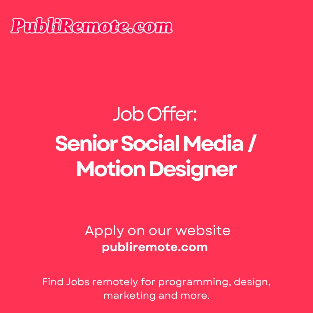 Senior Social Media/Motion Designer
